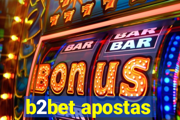 b2bet apostas